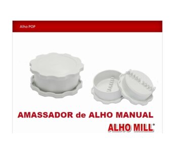 Amassador de Alho Manual Alho Mill POP Original Branco - Triturador De Alho Alho-Mill Manual - *Produto Original