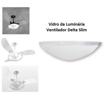 Globo Cupula Vidro do Ventilador Venti-Delta Delta Slim 30cm - Vidro Diametro 30cm/300mm c/Borda Cristal/Transparente