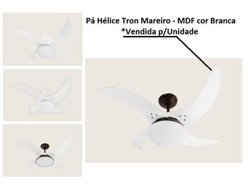 Pá Hélice para Ventilador de Teto Tron Mareiro Mareiro LED Linha Máximo - MDF Facão Curva cor Branca Ponta Fina - *Vendida p/Unidade*